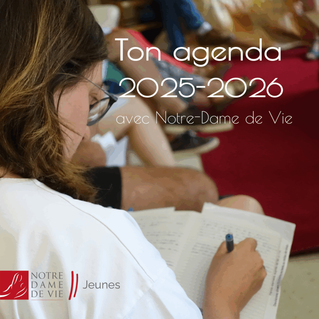 Agenda 2025-2026 avec Notre-Dame de VIe