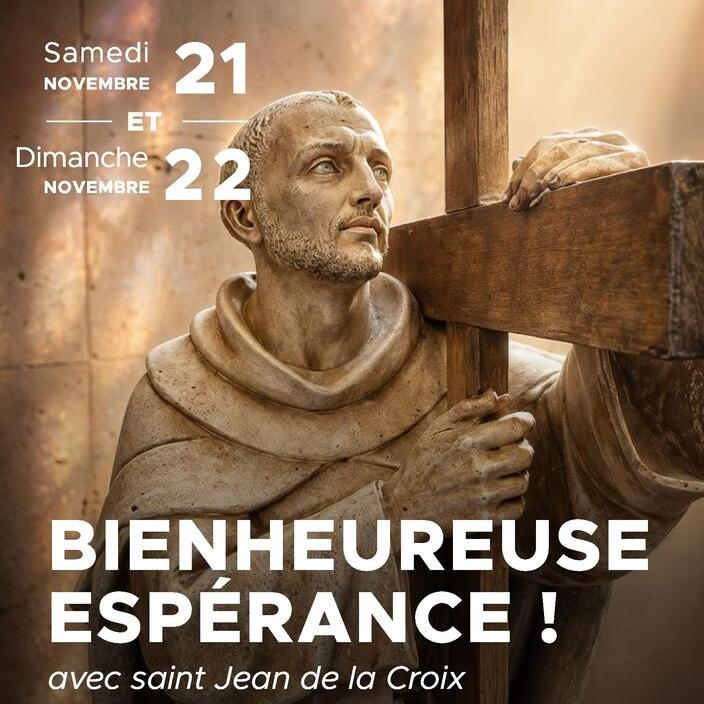 Bienheureuse espérance ! avec saint Jean de la Croix